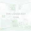 The Liquid Ray - Icicle - Single